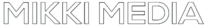 MikkiMedia
